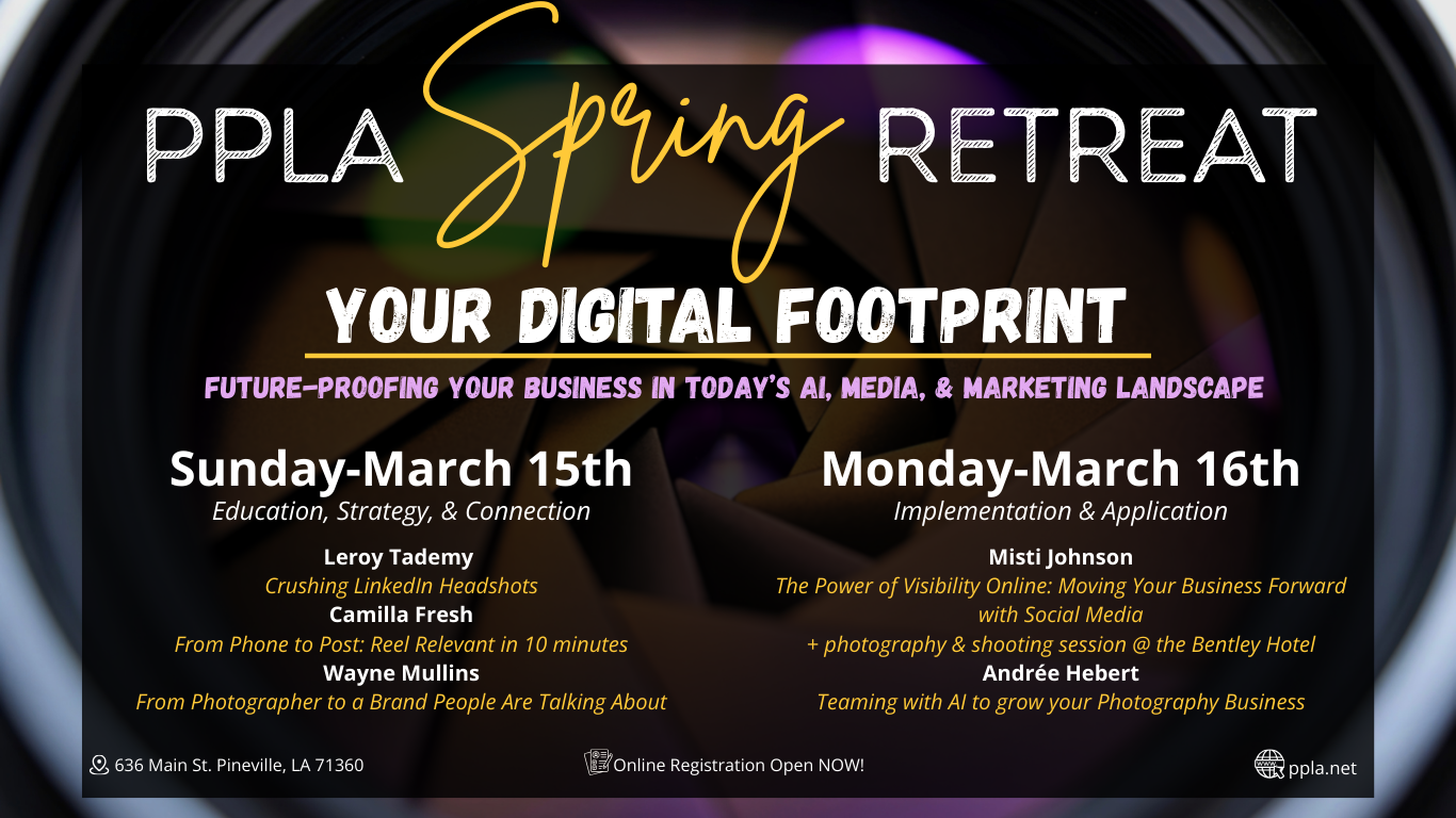 PPLA Spring Retreat Web Image PPLA Spring Retreat Schedule March 15-16 Digital Footprint
